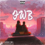 FWB (feat. Breed & Lil Dog) [Explicit]