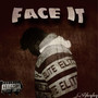 Face It (Explicit)