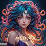 Medusa (Explicit)