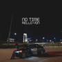 No Time (Explicit)