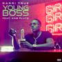 Young Boss (Feat. AAB Pluto) [Explicit]