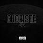 Choriste (Explicit)