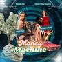 Money Machine (feat. Quesobah) [Explicit]