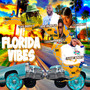 Florida Vibes (Explicit)