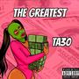 THE GREATEST (Explicit)