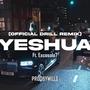 Yeshua (feat. ProdByWills) [Drill Version]