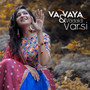 Va Vaya and Vadaldi Varsi - Single