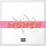 MUNCH PART II (Explicit)