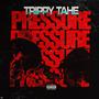 Pressure (feat. FTO PABLO & Bricks) [Explicit]