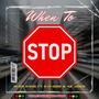 When 2 stop (feat. 5-H-God & 42_jocc) [Explicit]