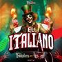 El Italiano (feat. Banda La Trakatera)