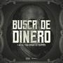 Busca De Dinero (feat. D Mendez) [Explicit]