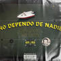 No dependo de nadie (Explicit)