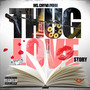 Thug Love Story (Explicit)