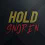 Hold Snoren (Explicit)