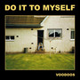Do It to Myself (Explicit)