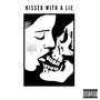 Kissed with a Lie (Explicit)