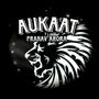 aukaat (Explicit)