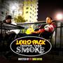 Loud Pack: Deeper Than Smoke (Explicit)