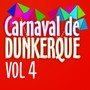 Carnaval de Dunkerque, Vol. 4