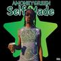 SELF MADE (FREESTYLE) [Explicit]