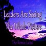 Leaders Are Seeing the Whole Picture (Amazing Lounge Ambient Chillout Music)