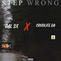 Step Wrong (feat. CrudLife DA) [Explicit]