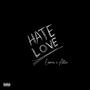 Hate Love (feat. Abtin) [Explicit]