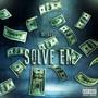 Solve Em (Mo Money Mo Problems) [Explicit]