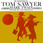 The Adventures Of Tom Sawyer