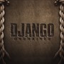 Django Unchained (feat. Loupz & Isaac Flores Ambush)