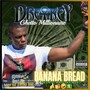 Banana Bread (Bread Bag Remix) [Explicit]