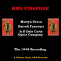 HMS Pinafore (1948 Version)