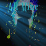 All Mine (Explicit)
