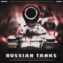 RUSSIAN TANKS