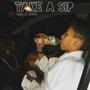 Take a Sip (Explicit)