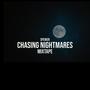 CHASING NIGHTMARES (2012)