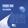 Superstar (Acoustic version) [Explicit]