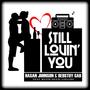 Still Lovin' You (feat. Kevin Deval Collins)