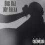 My Freak (Explicit)