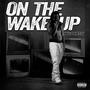 On The Wake Up (Explicit)