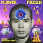 Flower Fresh (Breathing Visualization) (feat. Thich Nhat Hanh)