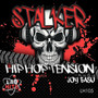 Stalker: Hip Hop Tension