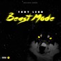 Beast Mode (Explicit)