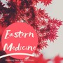 Eastern Medicine: Relaxing New Age Zen Music