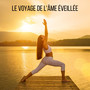Le Voyage de l'Âme Éveillée