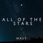 All of the Stars