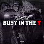 Busy in the T (Explicit)