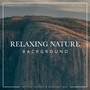 Relaxing Nature Background