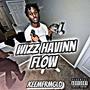 Wizz Havinn Flow (Explicit)